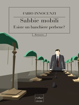 cover image of Sabbie mobili. Esiste un banchiere perbene?